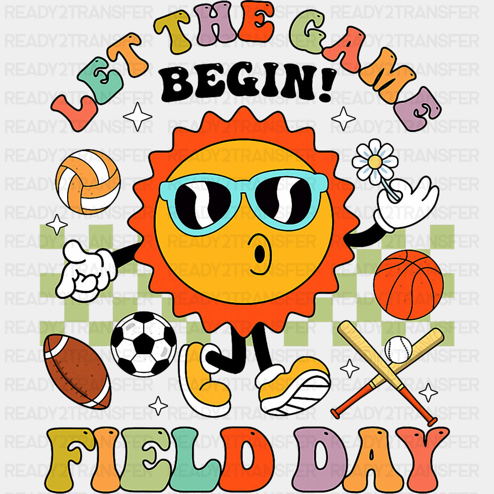 Let The Game Begin Field Day - Field Trip DTF Transfers ready2transfer