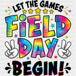 Let The Games Begin Colorful Gradient - Field Trip DTF Transfers ready2transfer
