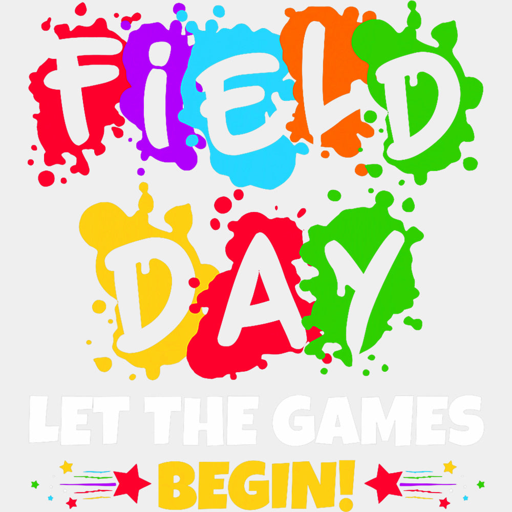 Let The Games Begin Colorful Splashes - Field Trip DTF Transfers ready2transfer Light Color Design (See Imaging)