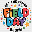 Let The Games Begin, Colorful Stars - Field Trip DTF Transfers ready2transfer Dark Color Design (See Imaging)
