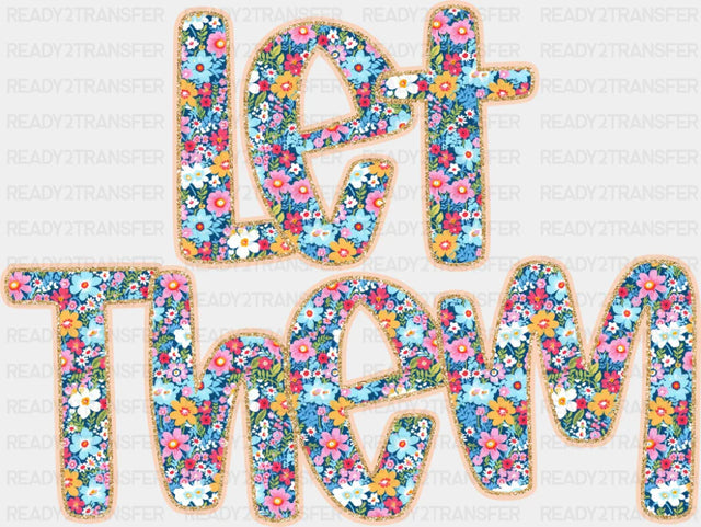 Let Them Mental Health DTF Transfer