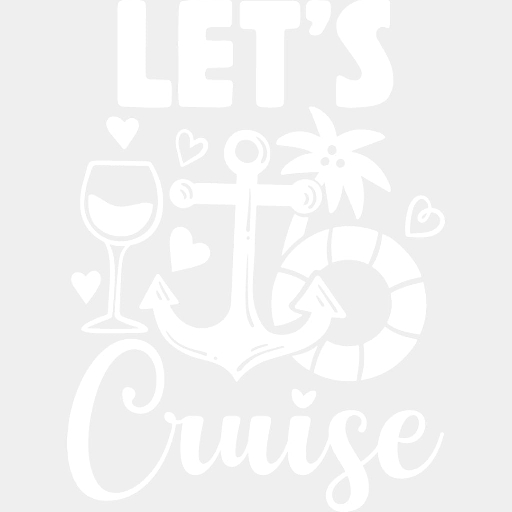 Let's Cruise Design - Family Cruise DTF heat transfer ready2transfer Light Color Design ( See imaging )