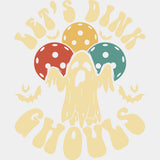 Let's Dink Ghouls - Pickleball DTF Transfers ready2transfer Light Color Design (See Imaging)