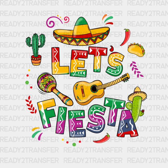 Lets Fiesta Cactus&Tacos DTF Transfer