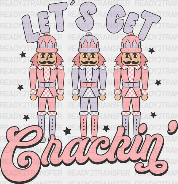 LETS GET CRACKIN DTF Transfer