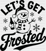 Let’s Get Frosted - Christmas DTF Transfer Adult Unisex - S & M (10’’) / Dark Color Design (See Imaging)