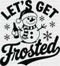 Let’s Get Frosted - Christmas DTF Transfer Adult Unisex - S & M (10’’) / Dark Color Design (See Imaging)
