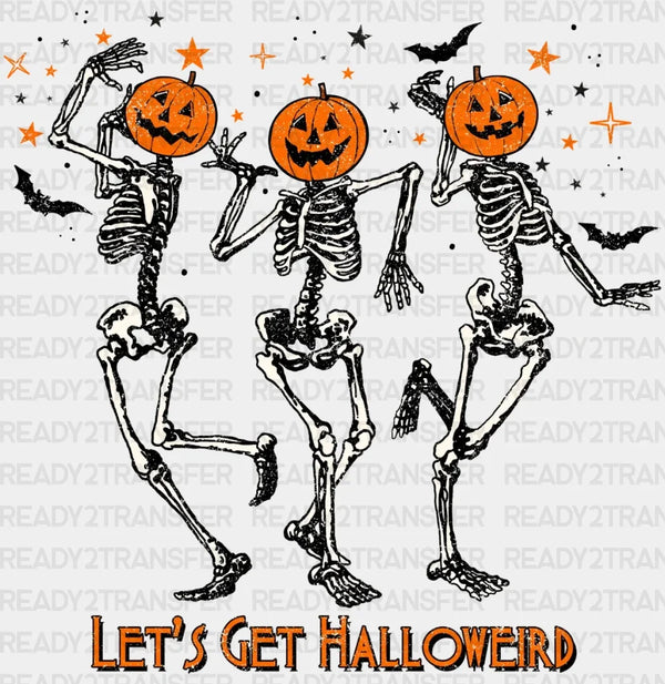 Let's Get Halloweird DTF Transfer
