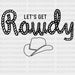 Let's Get Rowdy Transfer ready2transfer Black