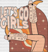 Lets Go Girl Brown Dtf Transfer