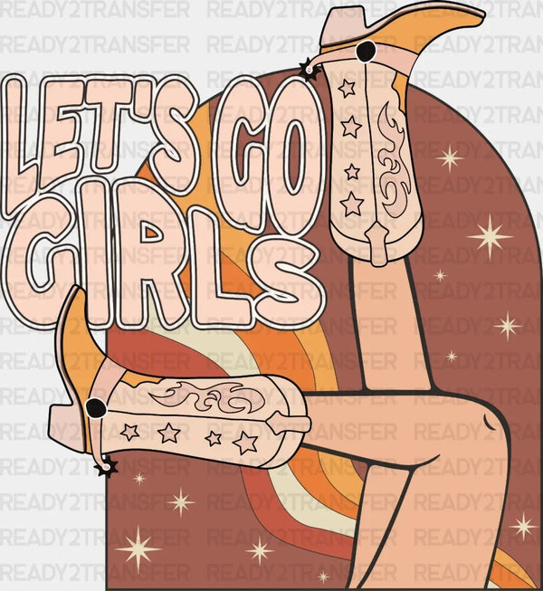 LETS GO GIRL BROWN DTF Transfer