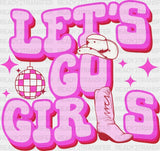 Lets Go Girl Purple Dtf Transfer