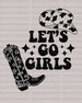 Let's Go Girls COWBOY HAT DTF Transfer ready2transfer Black