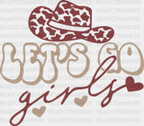 Let’s Go Girls Design - Cowgirl Dtf Transfers
