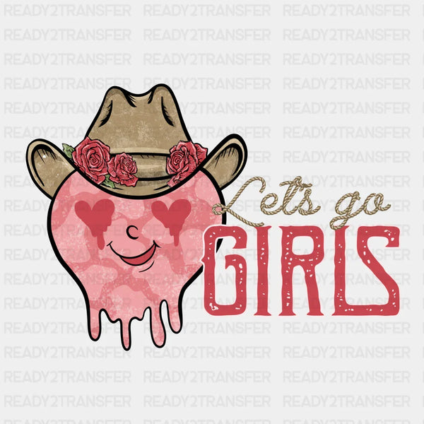 LETS GO GIRLS EDITION DTF Transfer
