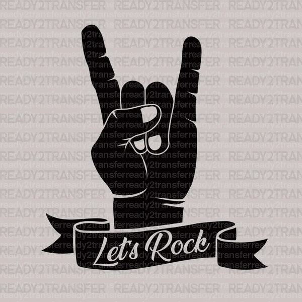 LETS ROCK DTF Transfer