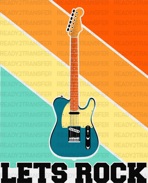 Let's Rock - Singing DTF Heat Transfer