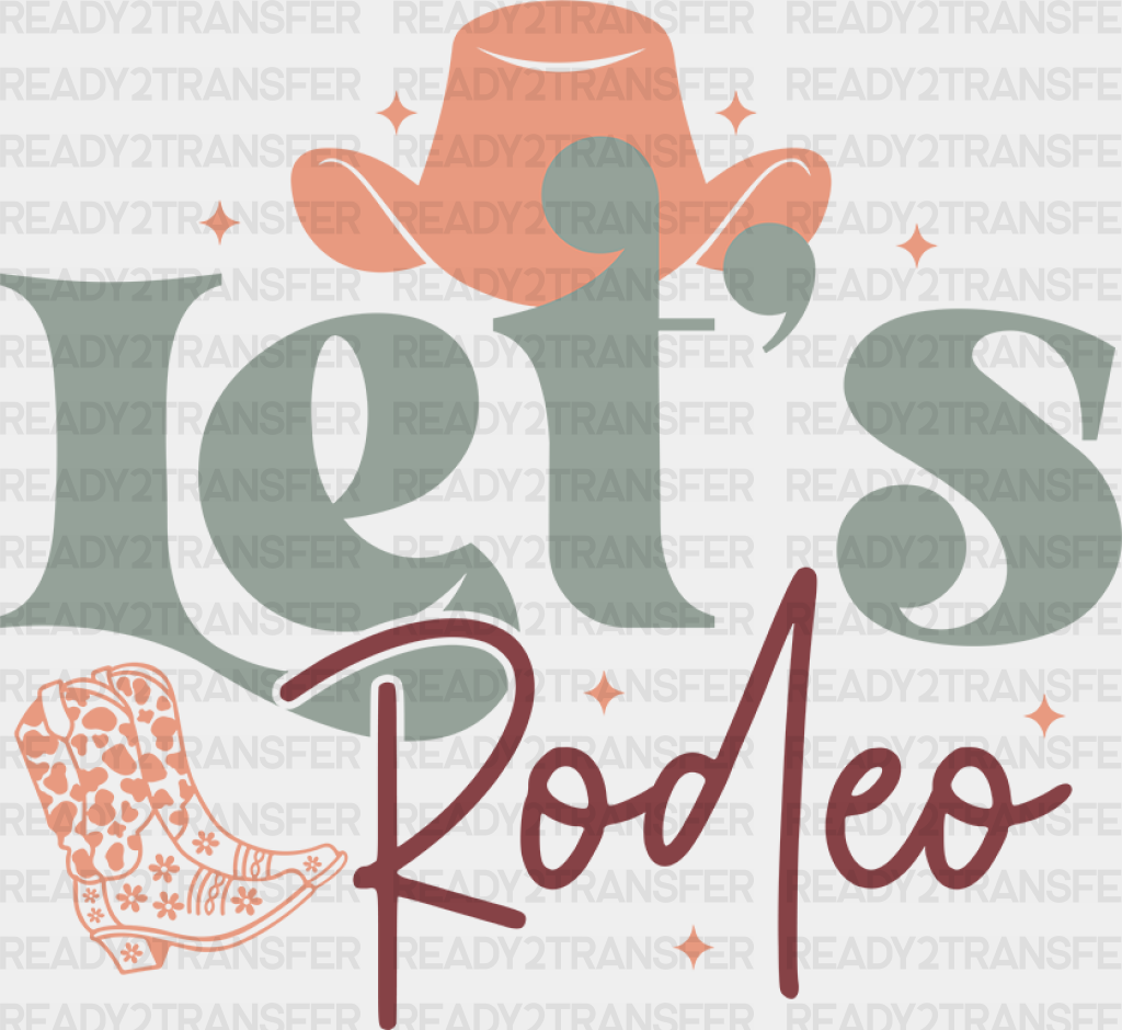 Let’s Rodeo Design - Cowgirl Dtf Transfers