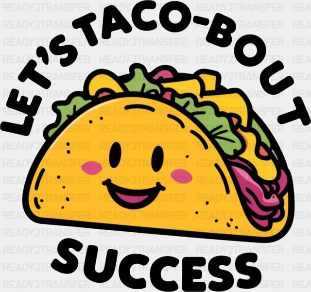 Let’s Tacobout Success - Minimal UV Sticker Permanent UV DTF Decal Dark Color Design (See Imaging)