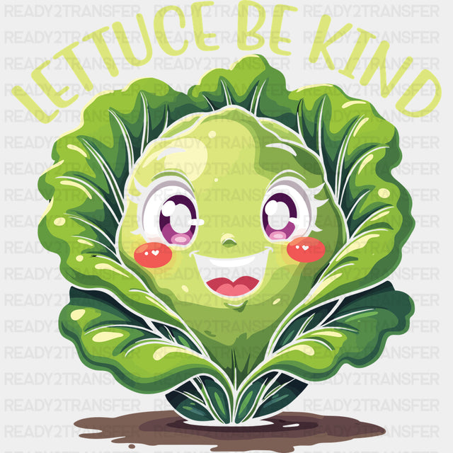 Lettuce Be Kind - Vegan DTF Transfers