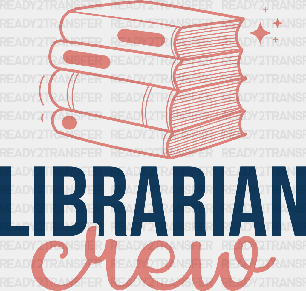 Librarian Crew Design - Dtf Heat Transfer