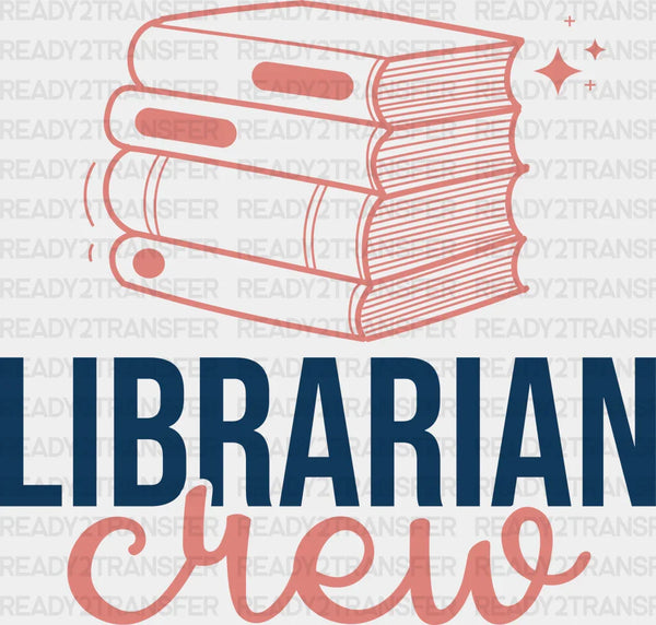 Librarian Crew Design - Librarian DTF heat transfer