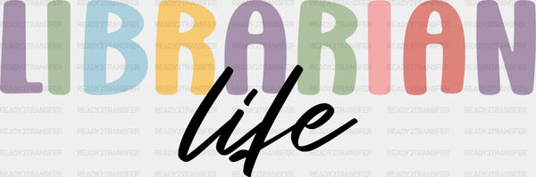 Librarian Life Design - Librarian DTF heat transfer