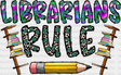 Librarians Rule Design - Librarian Dtf Heat Transfer