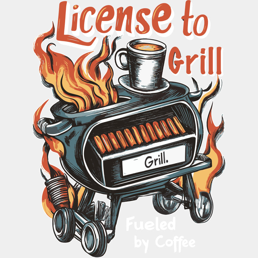 License To Grill - BBQ DTF Transfers ready2transfer Light Color Design (See Imaging)