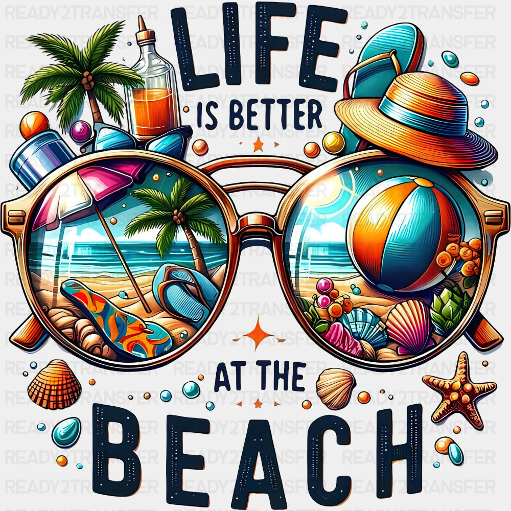 Life Is Better At The Beach - Family Trip DTF Transfers ready2transfer Dark Color Design (See Imaging)