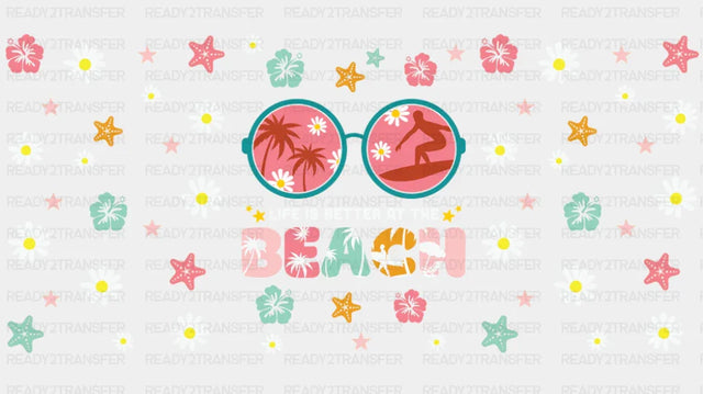 Life Is Better At The Beach Flowers & Starfish - Summer Cup Wrap UV Sticker Permanent UV DTF Decal ready2transfer