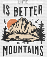 Life Is Better In The Mountains - Outdoor Dtf Heat Transfer Adult Unisex S & M (10’) / White