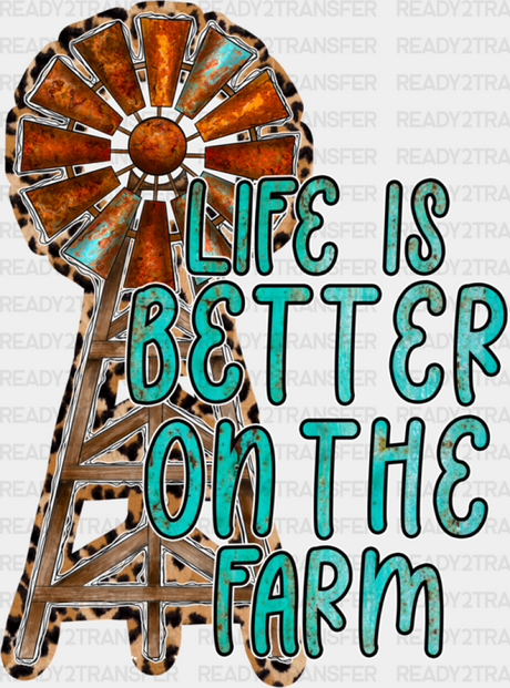 Life Is Better On The Farm Design - Farmer Dtf Heat Transfer