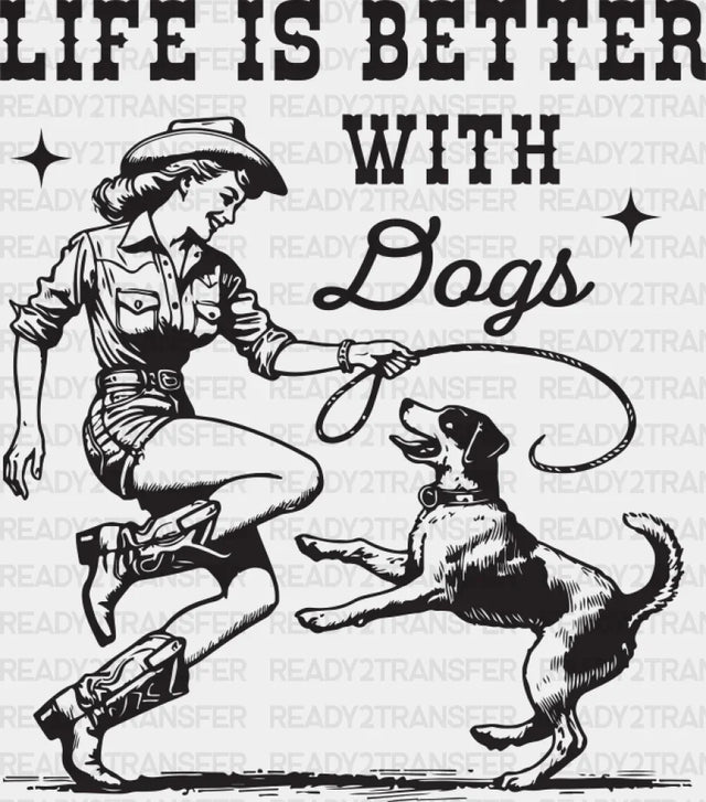 Life Is Better With Dogs - Dtf Transfer Adult Unisex S & M (10’’) / Dark Color Design (See Imaging)