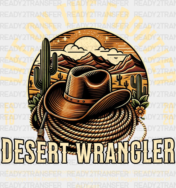 Life On The Frontier Design - Rodeo DTF Transfers
