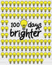 Lightbulb 100 Days Brighter DTF Transfer ready2transfer Black