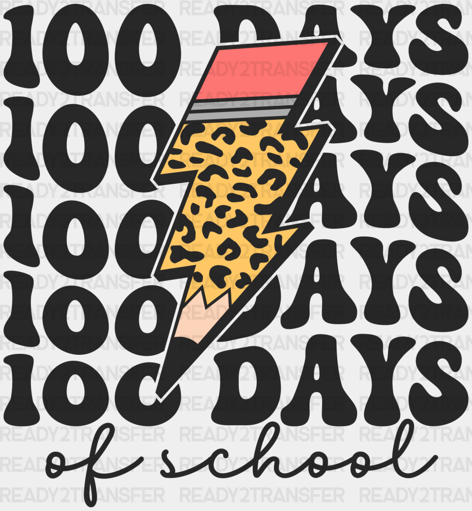 Lightning Pencil 100 Days Of School Dtf Transfer