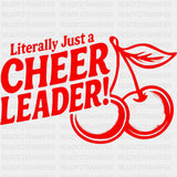 Literally Just A Cheerleader, Cherries - Cheerleading DTF Transfers ready2transfer