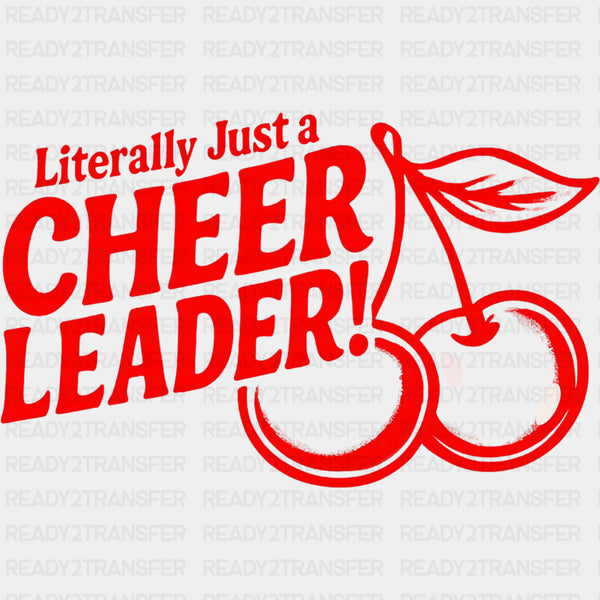Literally Just A Cheerleader, Cherries - Cheerleading DTF Transfers