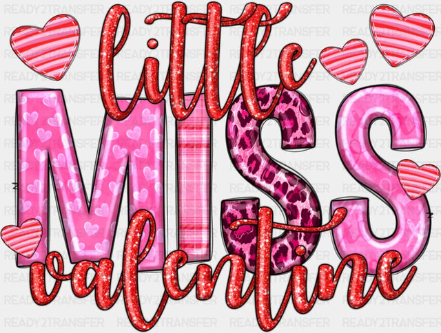 Little Miss Valentine Hearts - Valentine’s Day DTF Transfer