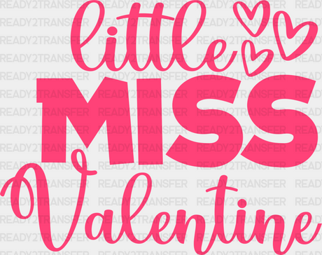 Little Miss Valentine - Valentine’s Day Dtf Heat Transfer