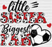 Little Sister Biggest Fan Design - Soccer DTF Heat Transfer ready2transfer Black