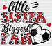Little Sister Biggest Fan Design - Soccer DTF Heat Transfer ready2transfer White