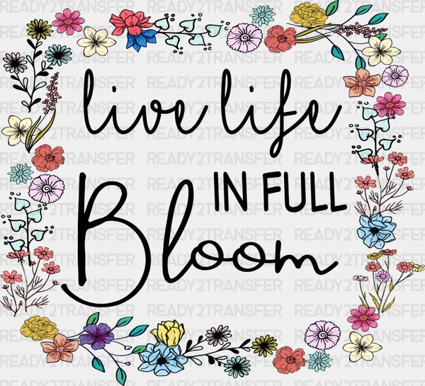 Live Life DTF Transfer