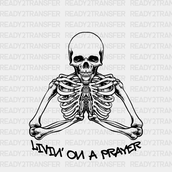 LIVIN ON A PRAYER DTF Transfer