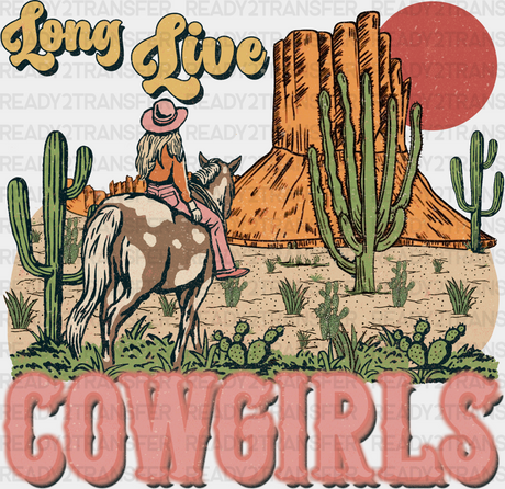 Long Live Cowgirls Cactus Design - Western Dtf Transfers