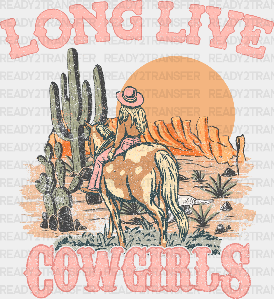 Long Live Cowgirls Design - Western Dtf Transfers