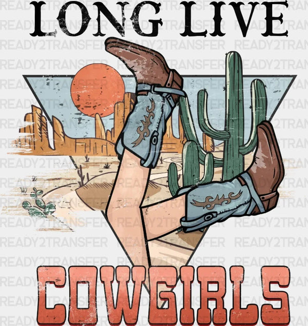 LONG LIVE COWGIRLS DTF Transfer
