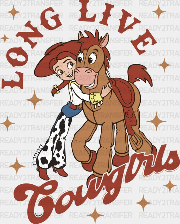 Long Live Cowgirls Toy Story - Cowgirl DTF Transfer