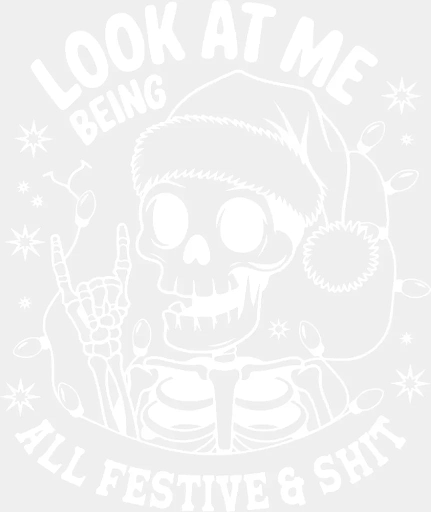 Look At Me Being All Festive - Christmas DTF Transfer Adult Unisex - S & M (10’’) / Light Color Design (See Imaging)